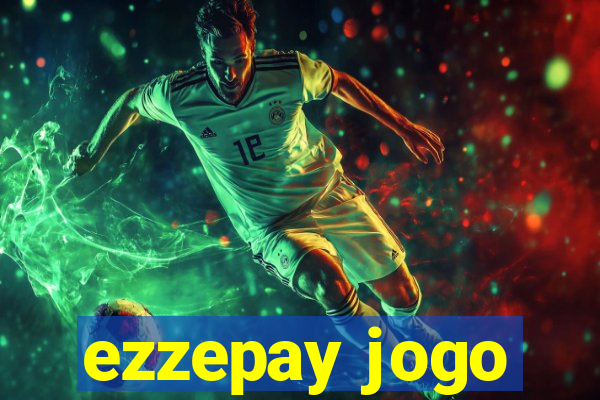 ezzepay jogo